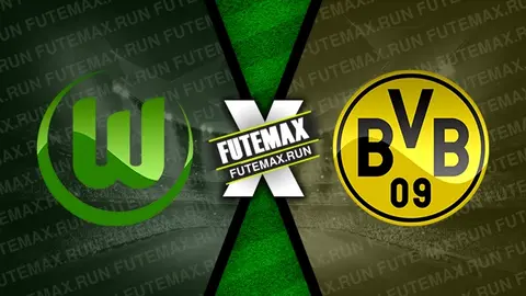 Assistir Wolfsburg x Borussia Dortmund ao vivo HD 17/02/2024