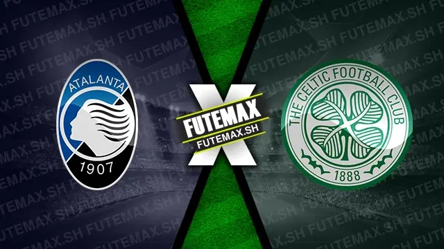 Assistir Atalanta x Celtic ao vivo HD 23/10/2024