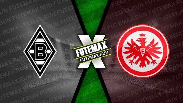 Assistir Borussia Mönchengladbach x Eintracht Frankfurt ao vivo online 11/05/2024