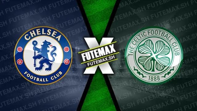 Assistir Chelsea x Celtic ao vivo HD 27/07/2024 grátis