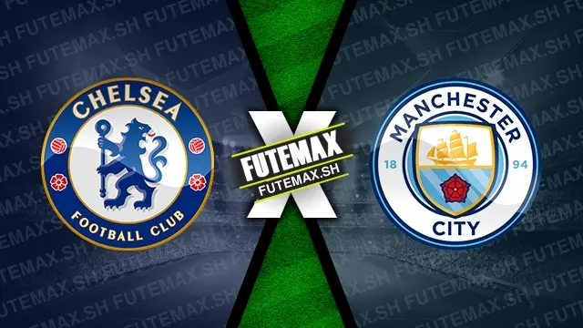 Assistir Chelsea x Manchester City ao vivo online HD 18/08/2024