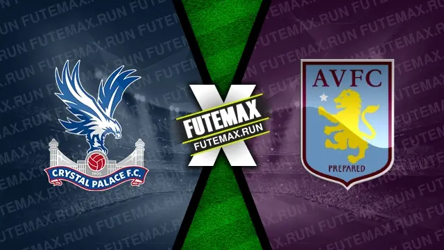 Assistir Crystal Palace x Aston Villa ao vivo online 19/05/2024