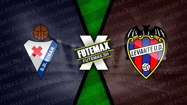 Assistir Eibar x Levante ao vivo online 02/09/2024