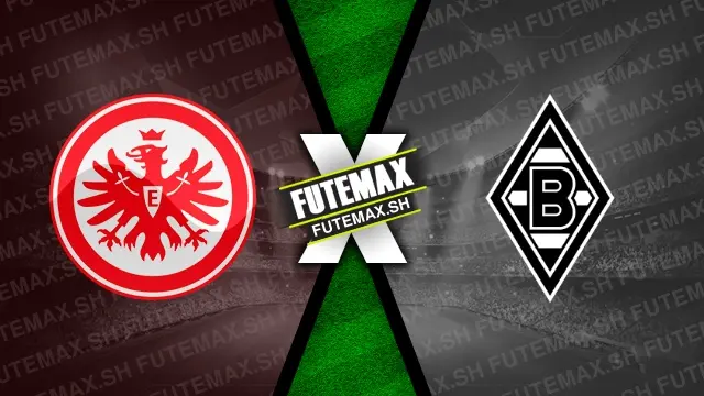 Assistir Eintracht Frankfurt x Borussia Monchengladbach ao vivo online 30/10/2024