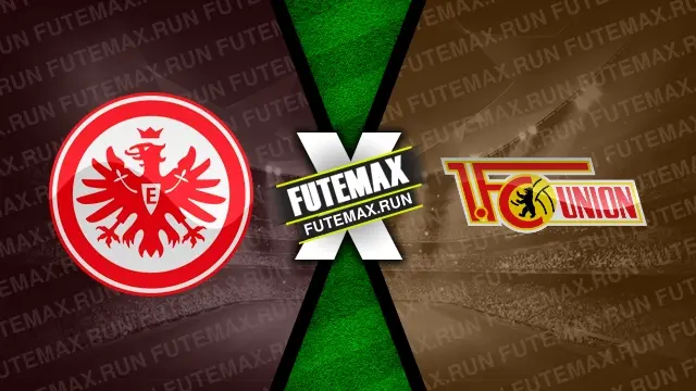 Assistir Eintracht Frankfurt x Union Berlin ao vivo 30/03/2024 grátis