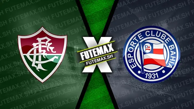 Assistir Fluminense x Bahia ao vivo online 04/08/2024