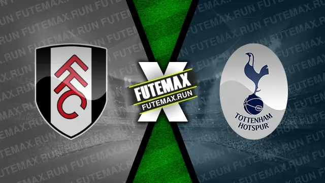 Assistir Fulham x Tottenham ao vivo online HD 16/03/2024