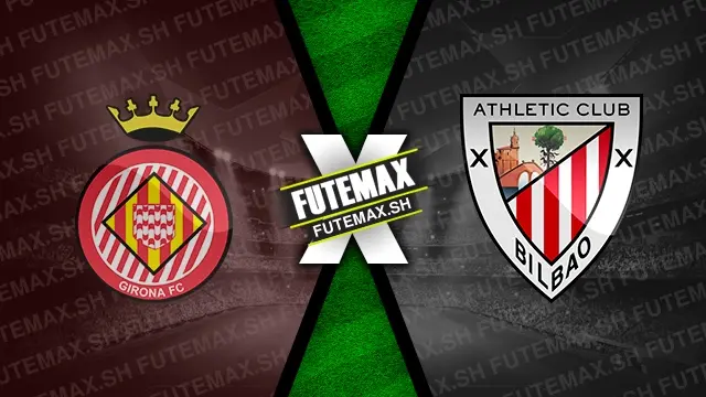 Assistir Girona x Athletic Bilbao ao vivo online HD 06/10/2024