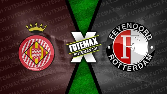 Assistir Girona x Feyenoord ao vivo 02/10/2024 online