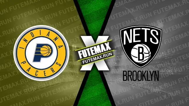 Assistir Indiana Pacers x Brooklyn Nets ao vivo online HD 16/03/2024