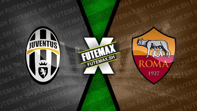 Assistir Juventus x Roma ao vivo HD 01/09/2024 grátis