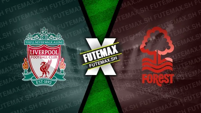 Assistir Liverpool x Nottingham Forest ao vivo online 14/09/2024