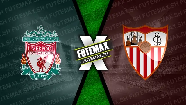 Assistir Liverpool x Sevilla ao vivo online HD 11/08/2024