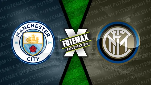 Assistir Manchester City x Inter de Milão ao vivo 18/09/2024 online