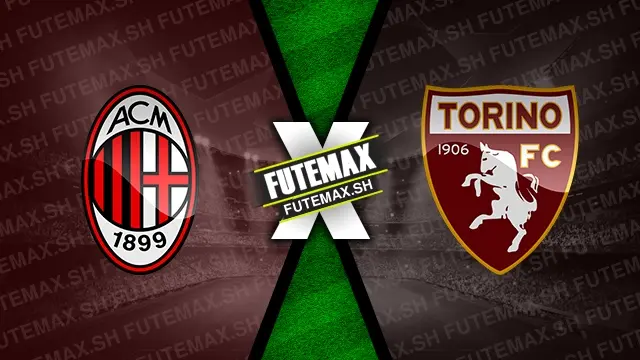 Assistir Milan x Torino ao vivo 17/08/2024 grátis