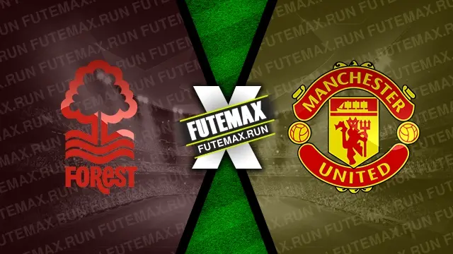 Assistir Nottingham Forest x Manchester United ao vivo 28/02/2024 grátis