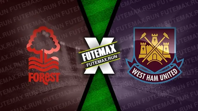 Assistir Nottingham Forest x West Ham ao vivo 17/02/2024 grátis