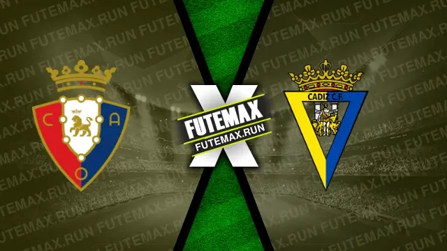 Assistir Osasuna x Cádiz ao vivo online HD 17/02/2024