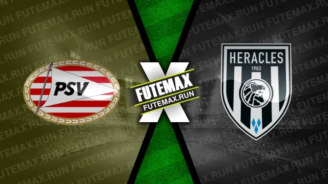 Assistir PSV x Heracles ao vivo online 16/02/2024