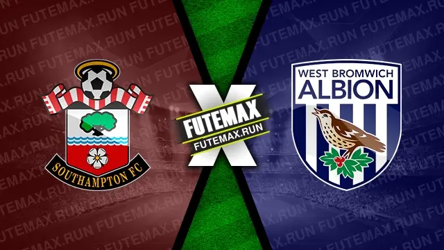 Assistir Southampton x West Bromwich ao vivo HD 17/05/2024