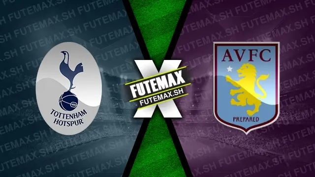 Assistir Tottenham x Aston Villa ao vivo HD 03/11/2024