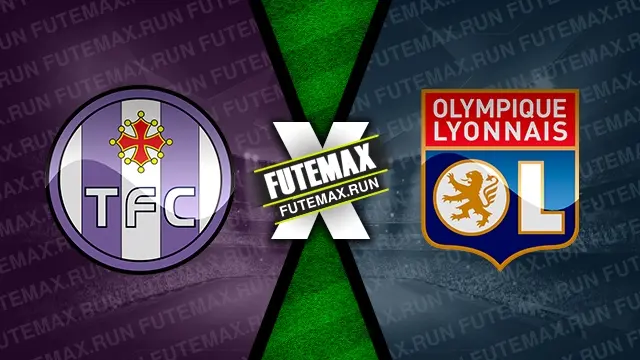 Assistir Toulouse x Lyon ao vivo online HD 15/03/2024