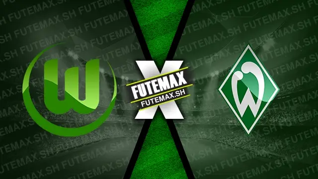 Assistir Wolfsburg x Werder Bremen ao vivo HD 20/10/2024 grátis